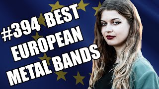 BEST EUROPEAN METAL BANDS #394 ✪