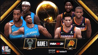 MILWAUKEE BUCKS vs PHOENIX SUNS | Game 1 | 2021 NBA FINALS | NBA 2K21