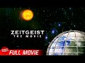 ZEITGEIST: THE MOVIE  - FULL DOCUMENTARY | Social Power Structure Misinformation