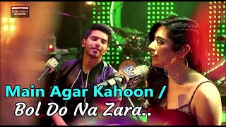 Main Agar Kahoon / Bol Do Na Zara | Armaan Malik & Jonita Gandhi | T-Series Mixtape | Bhushan Kumar