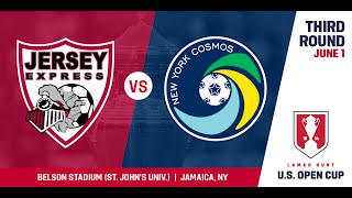 Live Video: 2016 Lamar Hunt U.S. Open Cup - Third Round: New York Cosmos vs. Jersey Express