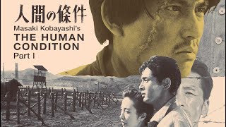 The Human Condition 1: No Greater Love Original Trailer (Masaki Kobayashi, 1959)