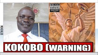 Kokobo (Final Warning ) By Evangelist Paul Awuah