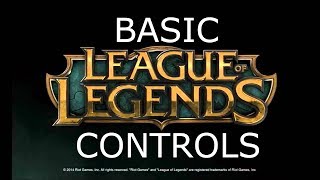 The Complete League Guide: Basic Controls