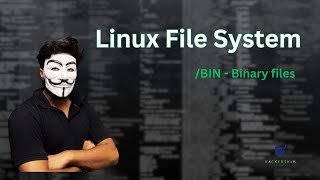 Linux file system | Bin Directory Explained | HackersHub