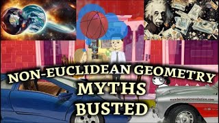Non-Euclidean Geometry Myths Busted