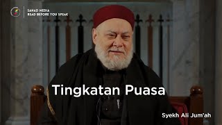 Tingkatan Puasa | Syekh Ali Jumah MESIR