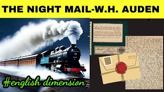 The Night Mail written by W H Auden || Summary \u0026 Analysis || ICSE Class 9 Poem @ English Dimension