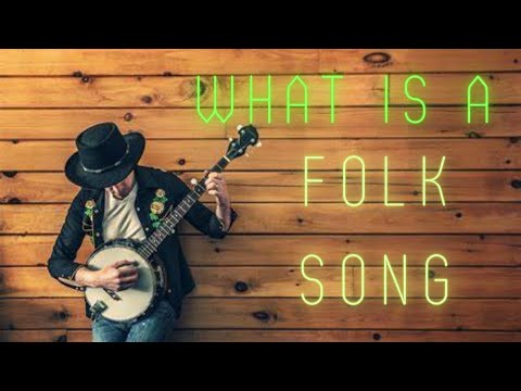 What is the use of folk song?