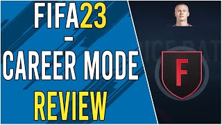 Is FIFA 23 Career Mode Any Good? | FIFA 23 Career Mode Review