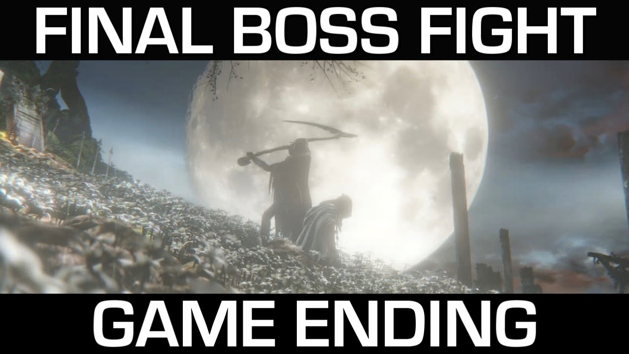 Bloodborne: FINAL BOSS FIGHT / ENDING - YouTube