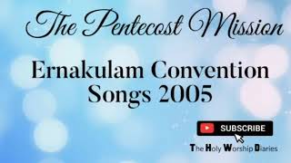 TPM Ernakulam Convention Songs 2005 | The Pentecostal Mission Hymns Malayalam| Sangeetha Srususha|