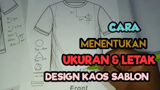 CARA MENENTUKAN UKURAN DAN LETAK DESIGN KAOS SABLON #sablonmanual  #sablon #sablonbaju #sablonkaos