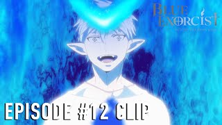 Blue Exorcist -Beyond the Snow Saga- | EPISODE #12 CLIP