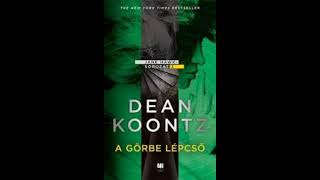 Dean R. Koontz:A görbe lépcső 2.