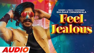 Feel Jealous (Audio) | Gulzaar Chhaniwala | Shine| New Haryanvi Songs | Latest Haryanvi Songs 2023