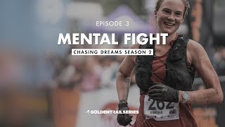 Chasing Dreams 2 - Ep. 3 - Mental Fight