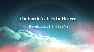 On Earth As It Is In Heaven