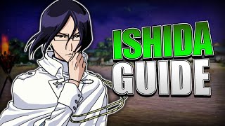 Is This The WORST Character!? Bleach Rebirth of Souls Ishida Guide