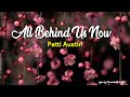 All Behind Us Now - Patti Austin(Lyrics)