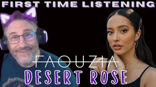 faouzia desert rose Reaction