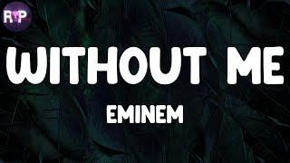 Eminem Without Me Lyric