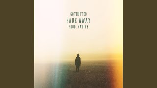 Fade Away