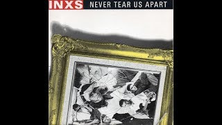 INXS - Never Tear Us Apart (1988) HQ