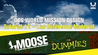 MOOSE for Dummies - 14. Lua Reference Material