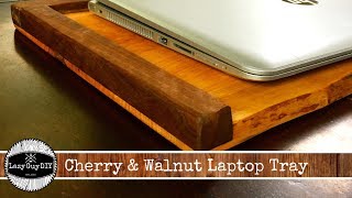 Lazy Guy DIY Presents:  Cherry \u0026 Walnut Live Edge Laptop Tray