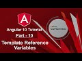 Angular 10 Tutorial - Template Reference Variables