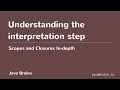 Scopes and Closures In-depth 12 - Understanding the interpretation step