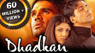 Dhadkan - 2000's Blockbuster Bollywood Hindi Film | Akshay Kumar, Suniel Shetty, Shilpa Shetty| धड़कन