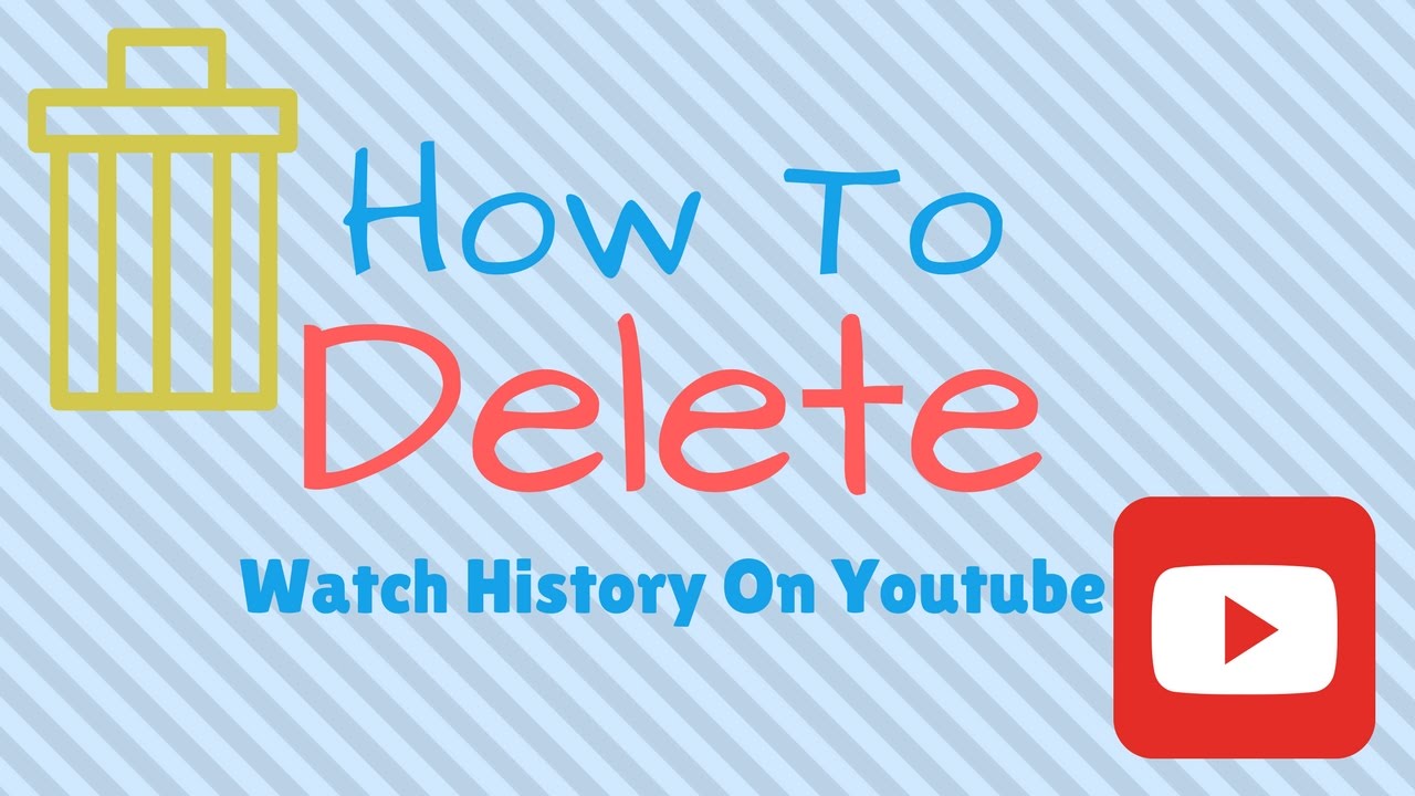 How To Delete Watch History On Youtube How To Delete Watch History On Youtube