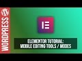 How To Build Mobile Ready Responsive Websites in Elementor for Wordpress - Tutorial