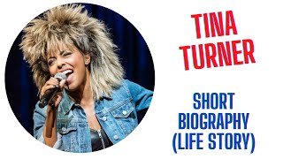 Tina Turner - Short Biography (Life Story)
