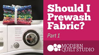 Should I Prewash Fabric?: Part 1