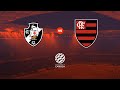 Vasco da Gama 0-0 Flamengo | First Half Highlights