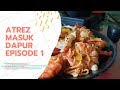 Covid Lockdown Kitchen | Practice and Improve our Cooking Skill | Atrez Masuk Dapur Ep 01