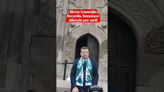 Ekrem İmamoğlu Konya'da, Konyaspor atkısıyla poz verdi #shorts