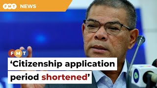 Citizenship application period cut when I took over home ministry, says Saifuddin