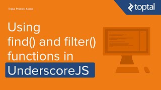 JavaScript Video Tutorial - Using find() and filter() functions in UnderscoreJS