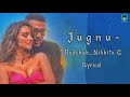 Jugnu_ (Lyrics)_ Badshah {RAHLMC} (2k)