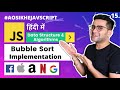 #15 - DS & Algorithms Course | Sorting algorithms | Bubble Sort Implementation 🔥