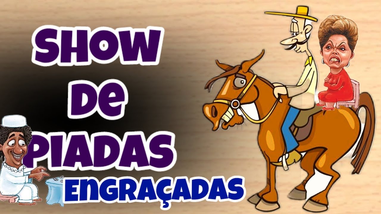 Show De Piadas Engraçadas Youtube