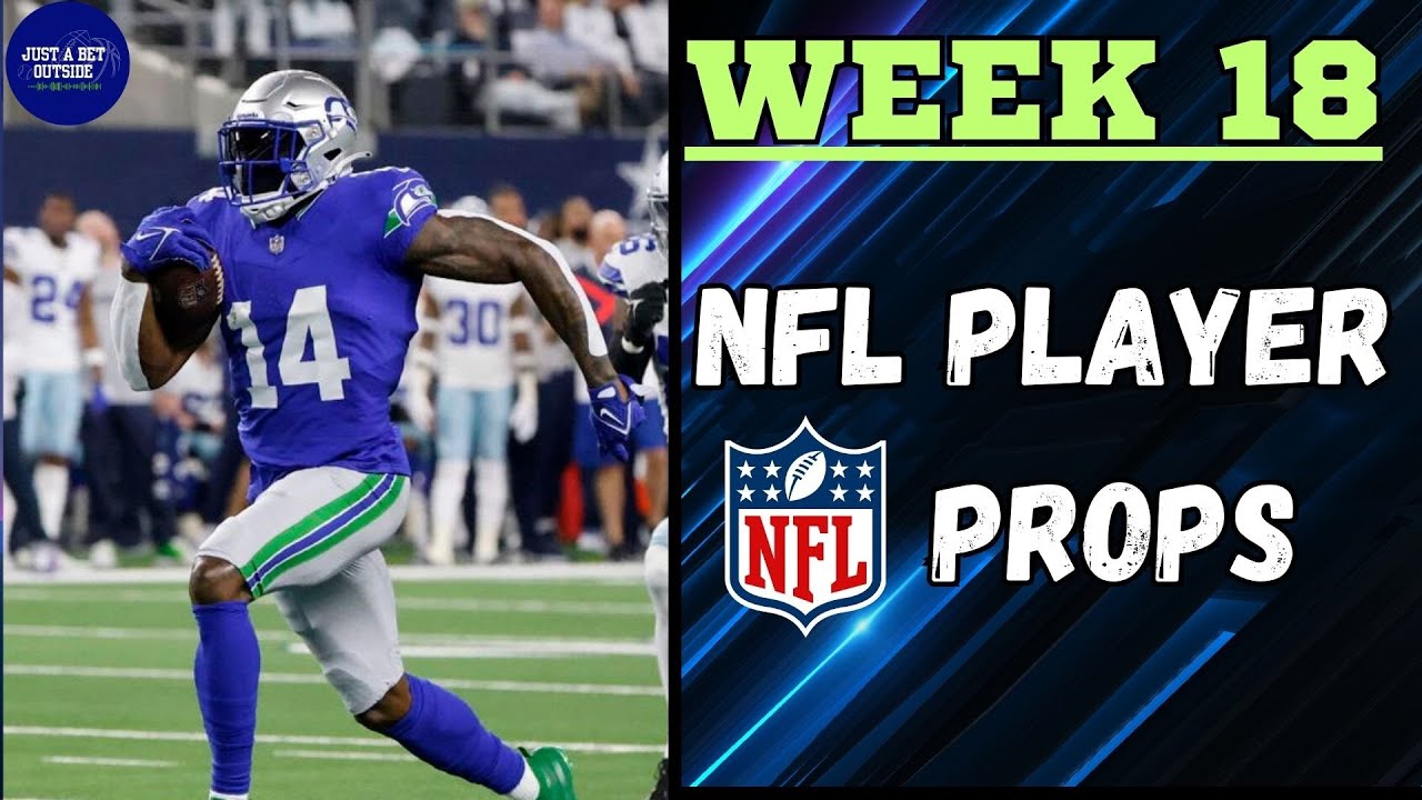 NFL Week 18 Player Props, Picks, Bets, & Anytime TD's! - YouTube