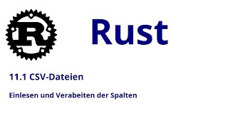 11.1 Rust: Einlesen von CSV-Dateien