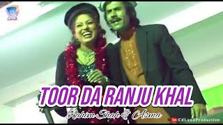 Toor Da Ranju Khal Da Laila Pa Speen Tandey Kedam | Rahim Shah And Asma lata