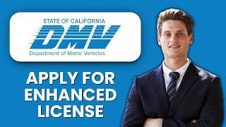 NEW! How to Apply for an Enhanced Driver’s License Online (2025) | Step-by-Step Application Guide