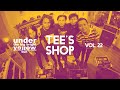 TEE'S SHOP | VOL. 22 | UNDER THE BIG BRIGHT YELLOW SUN